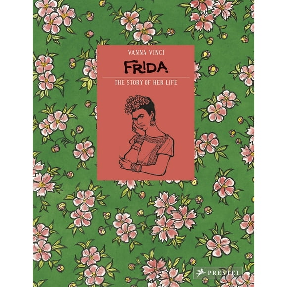 Frida Kahlo : The Story of Her Life (Hardcover)
