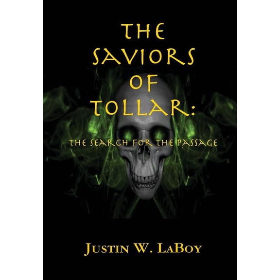 The Saviors Of Tollar (Hardcover)
