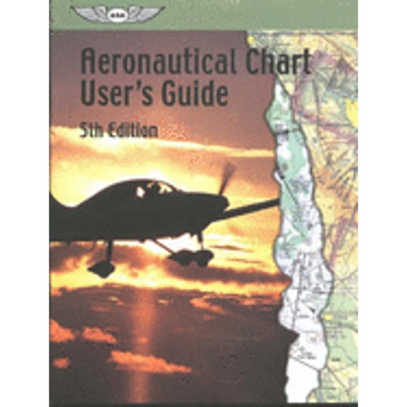 Pre-Owned Aeronautical Chart User's Guide (Paperback) 1560275049 9781560275046