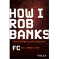 thumbnail image 1 of How I Rob Banks: And Other Such Places, 1 of 1