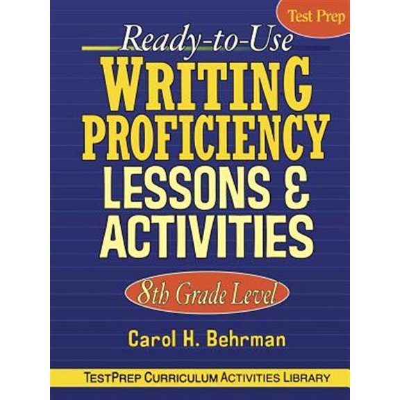 Pre-Owned Ready-to-Use Writing Proficiency 8th Grade Level: Lessons & Activities: 66 (J-B Ed: Test Prep) Paperback