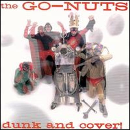 THE GO-NUTS - DUNK AND COVER *