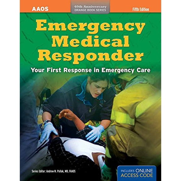 Pre-Owned Emergency Medical Responder: Your First Response in Emergency Care (Revised) (Paperback) 1449693008 9781449693008