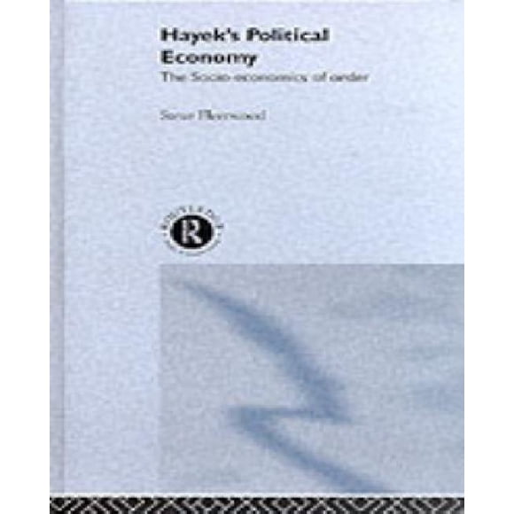 Hayek's Political Economy