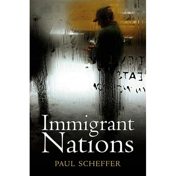 Immigrant Nations, (Hardcover)