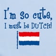 thumbnail image 2 of CafePress - So Cute Dutch Infant Bodysuit - Baby Light Bodysuit, Size Newborn - 24 Months, 2 of 4