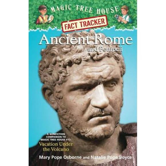 Pre-Owned Ancient Rome and Pompeii: A Nonfiction Companion to Magic Tree House #13: Vacation Under the Volcano (Hardcover) 0375932208 9780375932205
