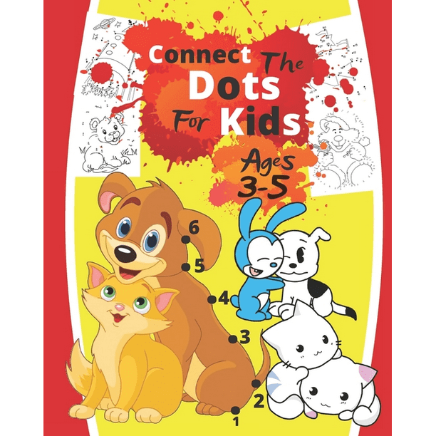 Connect the dots for kids ages 3-5 : School Zone dot to dot Practice