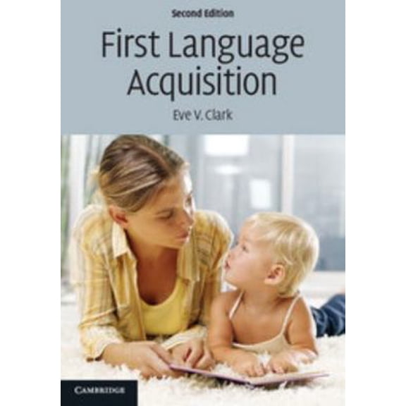 Pre-Owned First Language Acquisition (Paperback) 041588666X 9780521732932