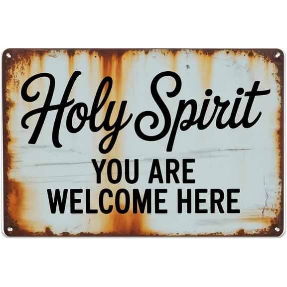Holy Spirit Welcome Rustic Metal Sign, Vintage Religious Christian Faith Metal Sign Print Aesthetic Room Decoration for Home Bedroom Kitchen Bar Dorm Bathroom Wall Decor 8 x 12 Inch