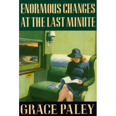 Enormous Changes at the Last Minute : Stories