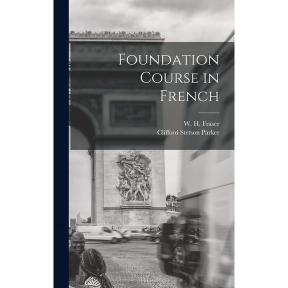 Foundation Course in French, (Hardcover)