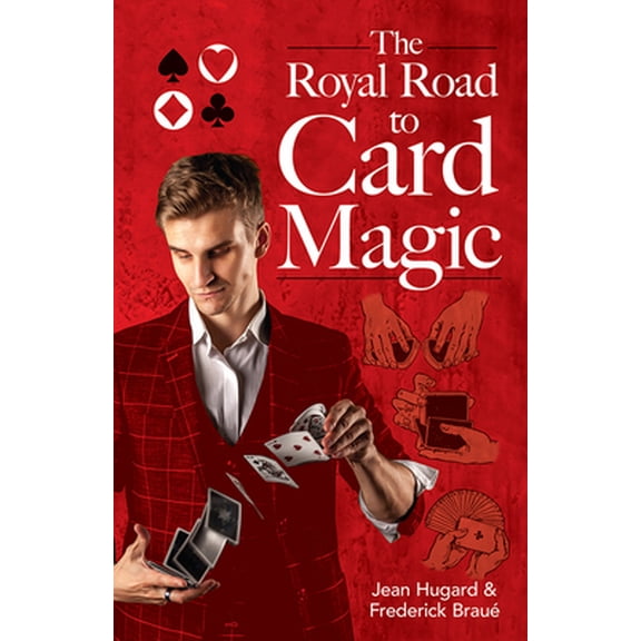Pre-Owned The Royal Road to Card Magic (Paperback) 0486408434 9780486408439
