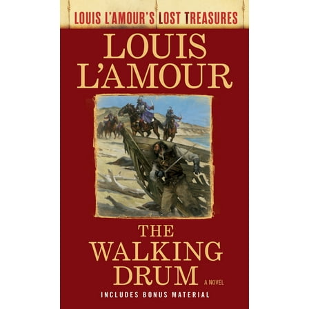 Louis L'Amour's Lost Treasures The Walking Drum (Louis l'Amour's Lost Treasures), (Paperback)