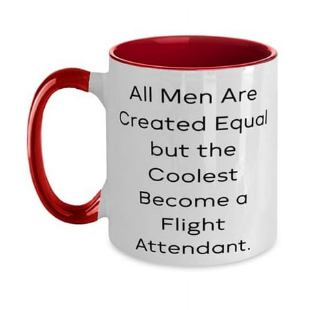 Gag Flight attendant Gifts, All Men Are Created Equal but, Flight attendant Two Tone 11oz Mug From Coworkers, Cup For Coworkers, Coworkers, Twotone