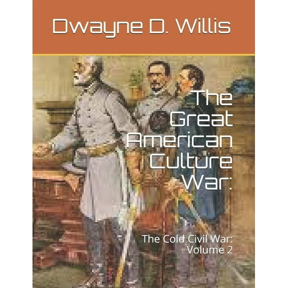 The Great American Culture War (Paperback)