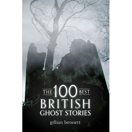 The 100 Best British Ghost Stories - eBook (100 Best British Sitcoms)