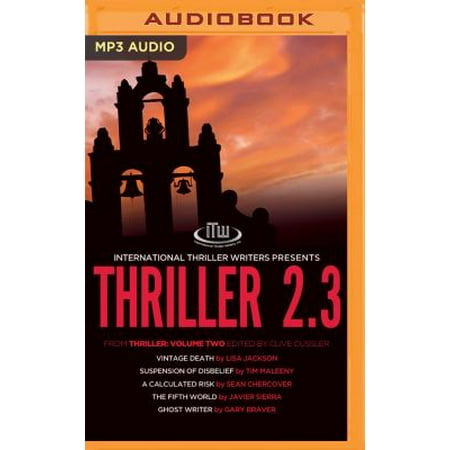 Thriller 2.3: Vintage Death / Suspension of Disbelief / a Calculated Risk / the Fifth World / Ghost Writer