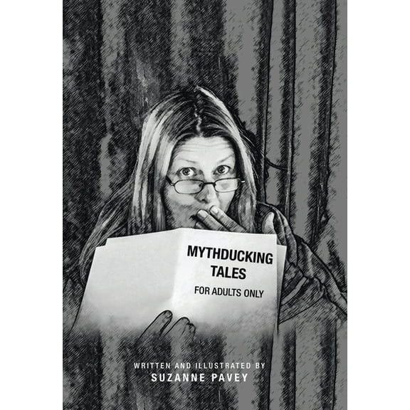 Mythducking Tales : For Adults Only (Hardcover)