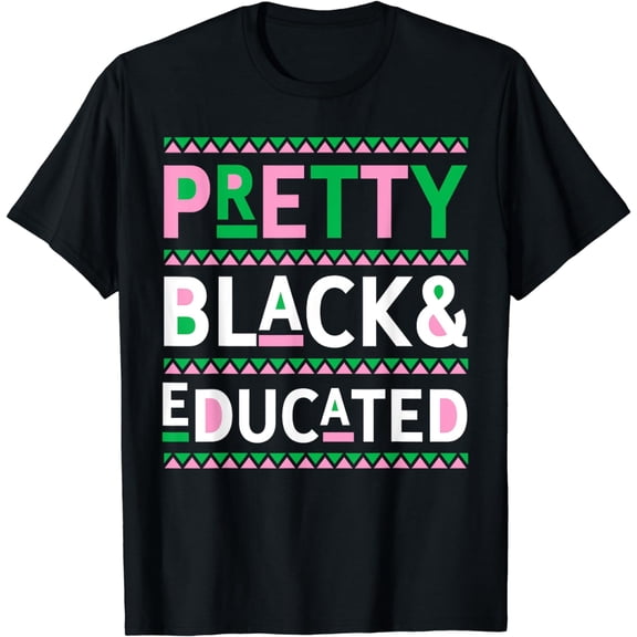 Black History Month Gifts Pretty Black and Educated T-Shirt