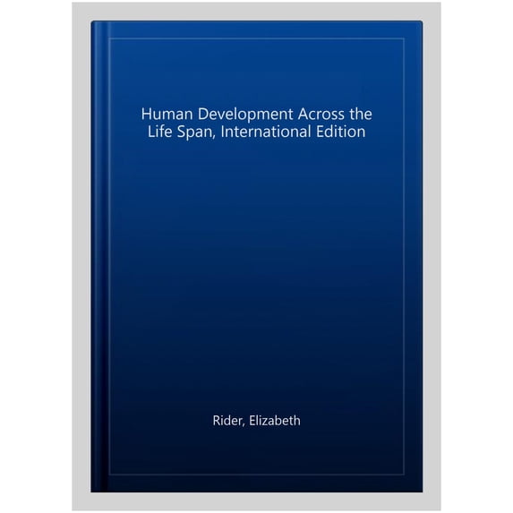 Human Development Across the Life-Span. (Edition 7) (Paperback)