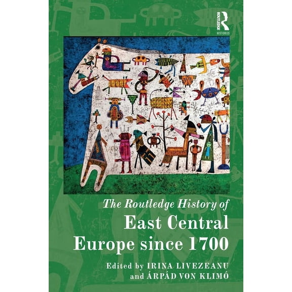 Routledge Histories The Routledge History of East Central Europe since 1700, (Paperback)