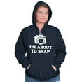 thumbnail image 3 of Im About Snap Funny Photography Pun Zip Up Hoodie Men's Women's Brisco Brands L, 3 of 6