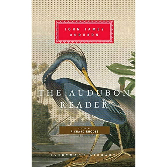 The Audubon Reader John James Audubon (Hardcover)