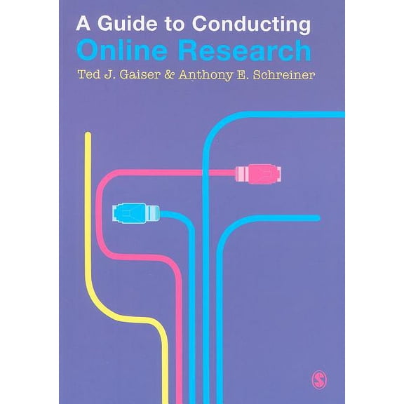 A Guide to Conducting Online Research, (Paperback)