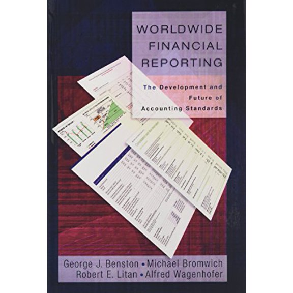 Pre-Owned Worldwide Financial Reporting: The Development and Future of Accounting Standards, 9780195305838, 0195305833, Hardcover, 1 edition