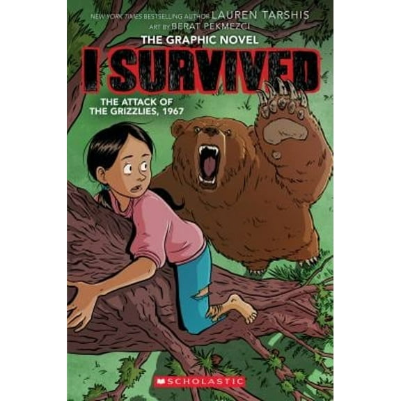 Pre-Owned I Survived the Attack of the Grizzlies, 1967 (I Survived Graphic Novel #5) (Hardcover) 1338766937 9781338766936
