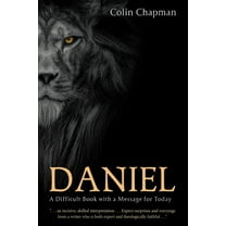 Daniel: A Difficult Book with a Message for Today, (Paperback)