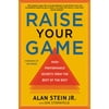 Raise Your Game: High-Performance Secrets from the Best of the Best [Paperback - Used]