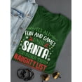 thumbnail image 3 of Santa Checks The Naughty List T-Shirt Women -Smartprints Designs, Female Large, 3 of 4
