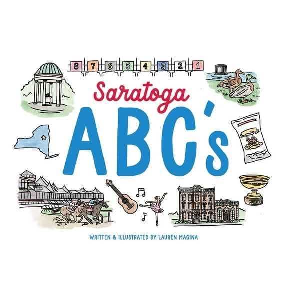 Saratoga ABCs: The Alphabet Book of Saratoga Springs, NY, (Board Book)