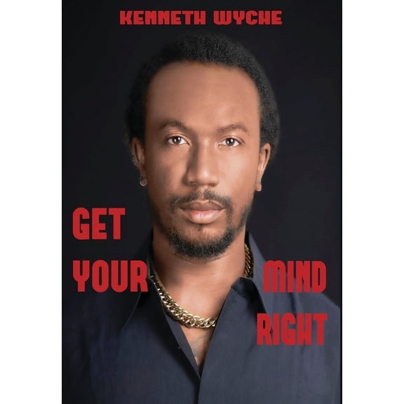 Get Your Mind Right, (Hardcover)