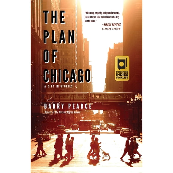 The Plan of Chicago: A City in Stories, (Paperback)