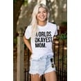 thumbnail image 3 of Worlds Okayest Mom Mothers Day Mama Women's Plus Size Graphic Tee Brisco Brands 5X, 3 of 5