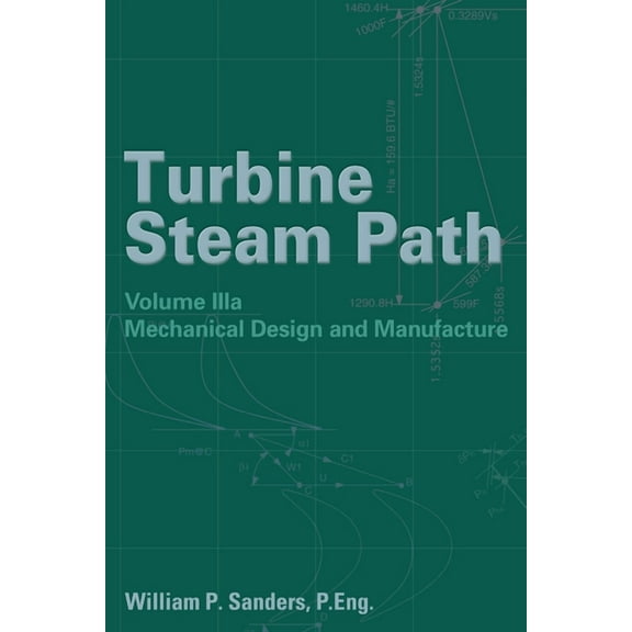 Turbine Steam Path Damage: Turbine Steam Path Maintenance & Repair: Volume Iiia (Hardcover)