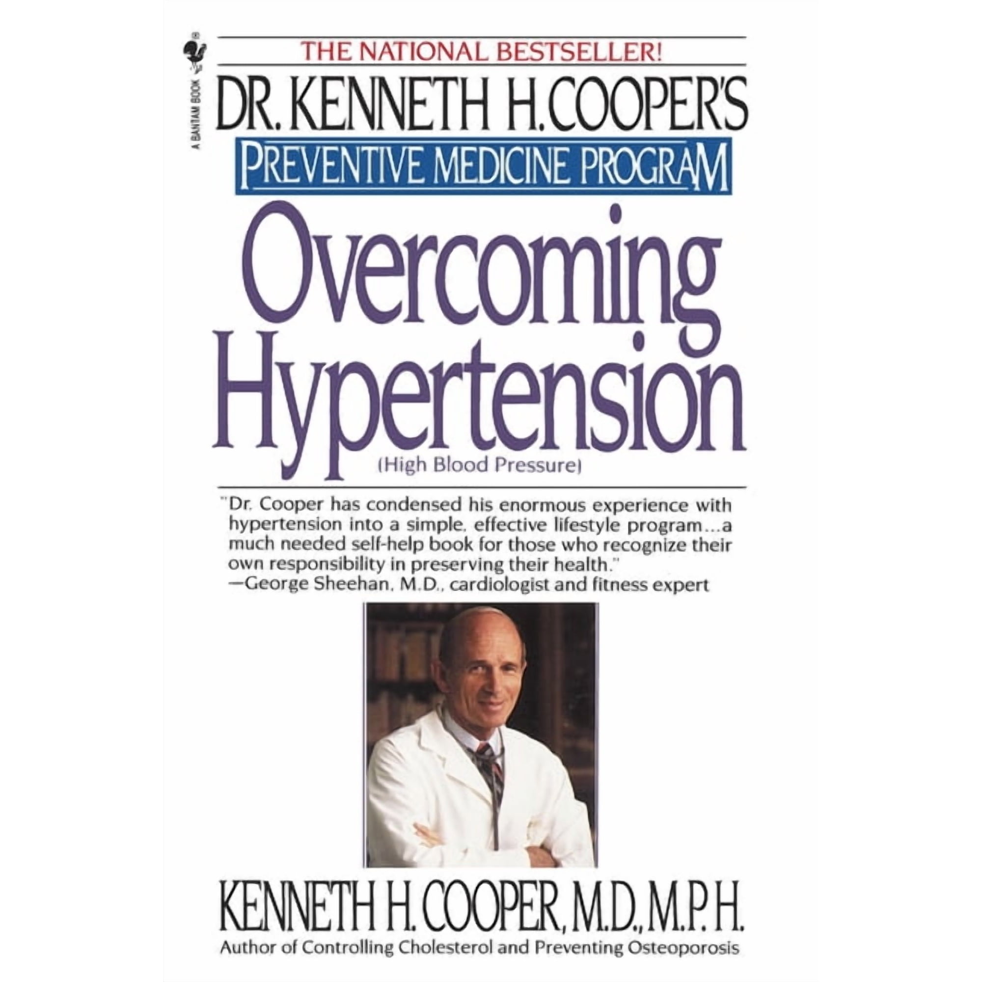 Dr. Kenneth H. Cooper's Preventive Medic Overcoming Hypertension: Preventive Medicine Program, (Paperback)