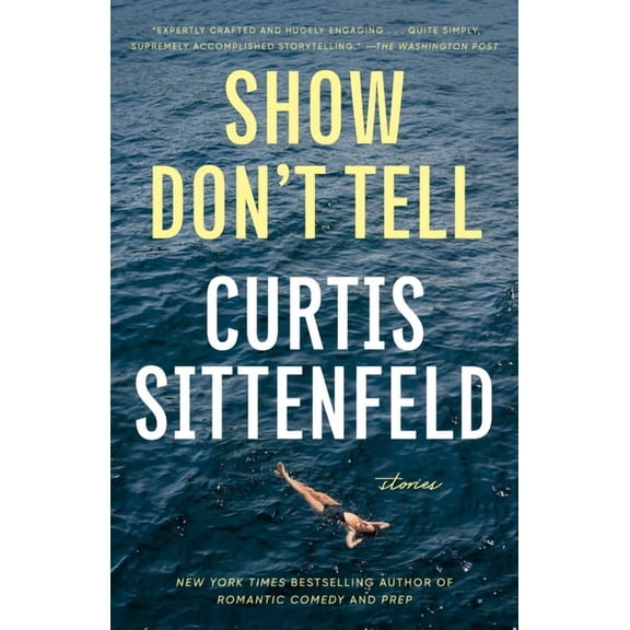 Show Don't Tell: Stories, (Paperback)