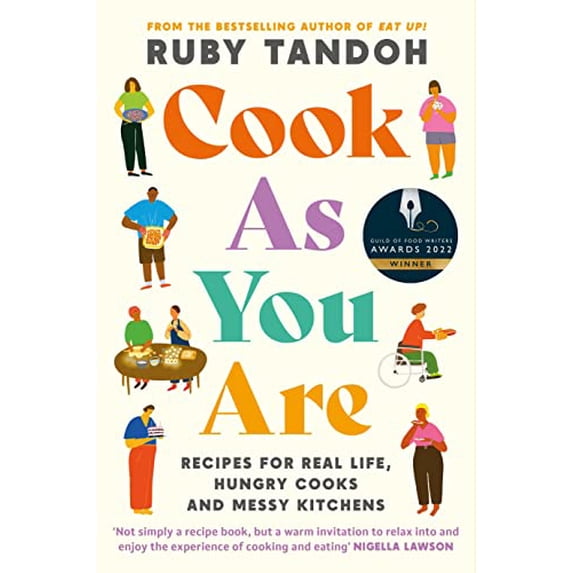 Pre-Owned Cook As You Are: Recipes for Real Life, Hungry Cooks and Messy Kitchens, 9781788167529, 178816752X, Paperback, Main edition