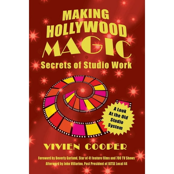 Making Hollywood Magic: Secrets of Studio Work, (Paperback)