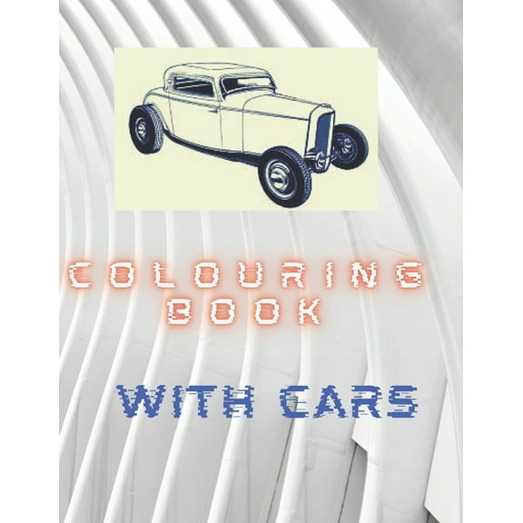 Colouring Book: With Cars (Paperback)