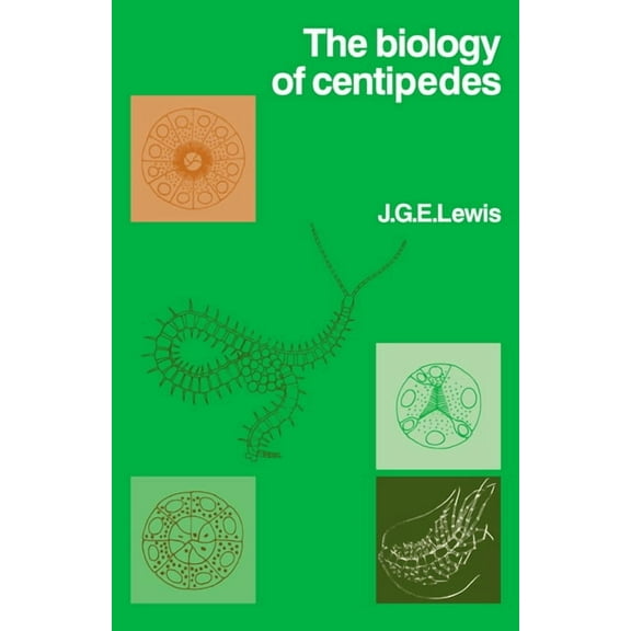 The Biology of Centipedes, (Paperback)