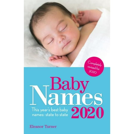 Baby Names 2020 : This Year's Best Baby Names: State to