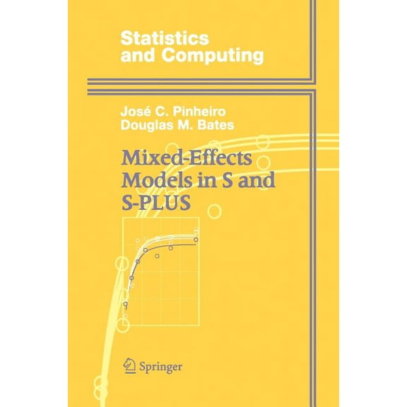 Statistics and Computing Mixed-Effects Models in S and S-Plus, (Paperback)