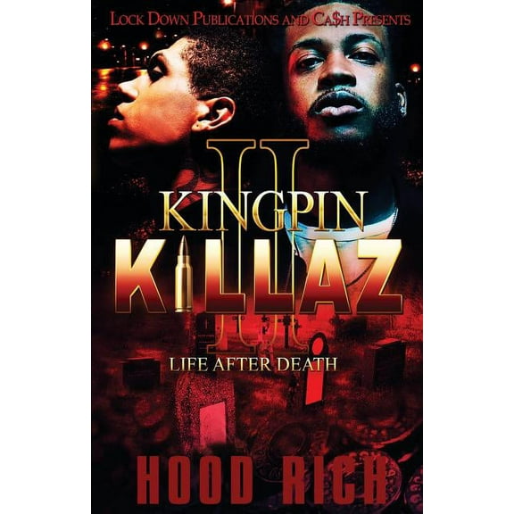 Kingpin Killaz: Kingpin Killaz 2: Life After Death (Paperback)