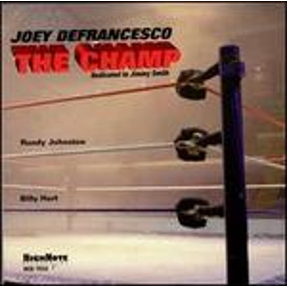 Pre-Owned The Champ (CD 0632375703226) by Joey DeFrancesco