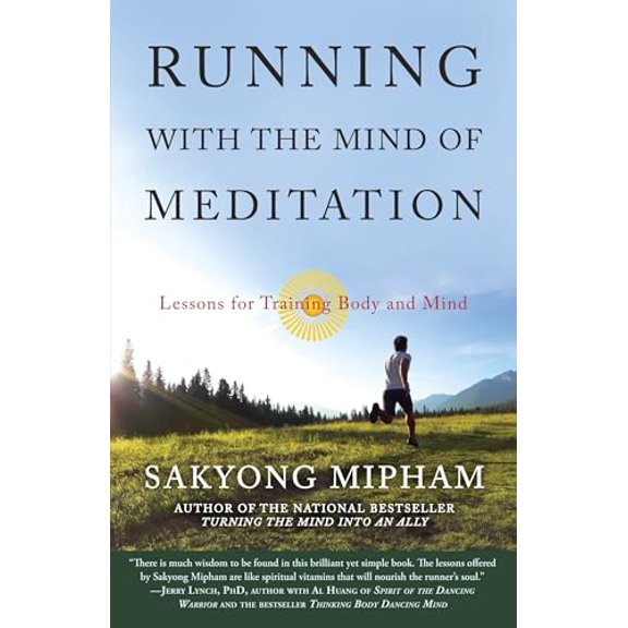 Pre-Owned Running with the Mind of Meditation: Lessons for Training Body and Mind (Paperback) 0307888177 9780307888174